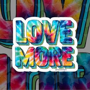 Tie Dye Love More Sticker Pack Of 3